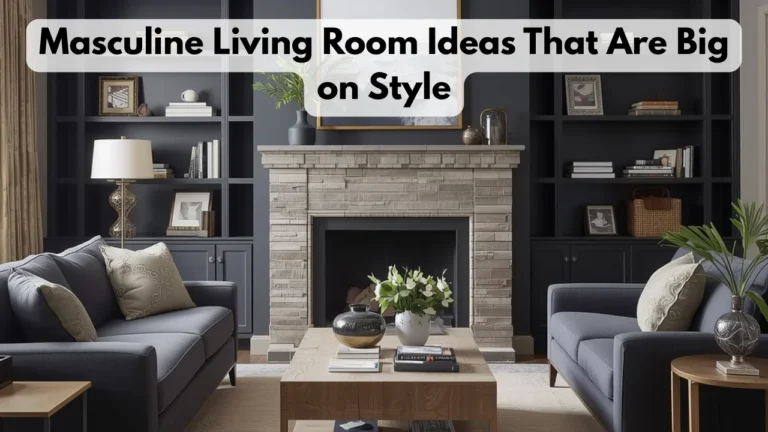 Masculine Living Room Ideas That Are Big on Style