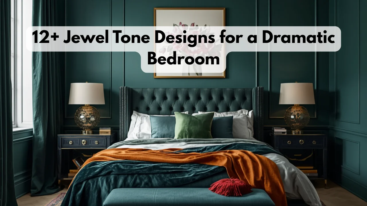 12+ Jewel Tone Designs for a Dramatic Bedroom